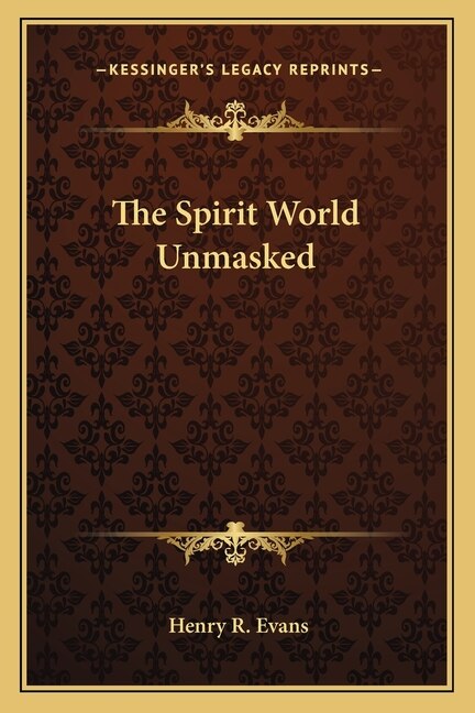 Front cover_The Spirit World Unmasked