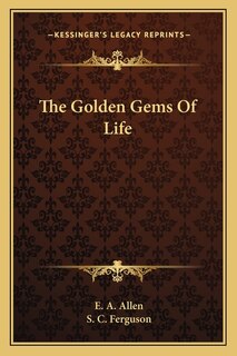 The Golden Gems Of Life