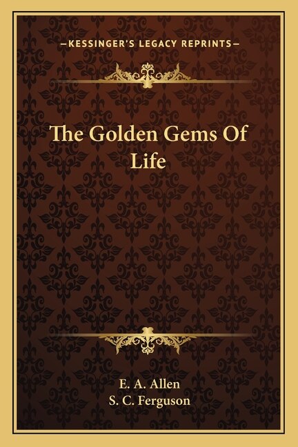 The Golden Gems Of Life