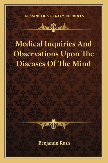 Couverture_Medical Inquiries And Observations Upon The Diseases Of The Mind