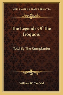 Front cover_The Legends Of The Iroquois