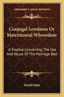 Couverture_Conjugal Lewdness or Matrimonial Whoredom