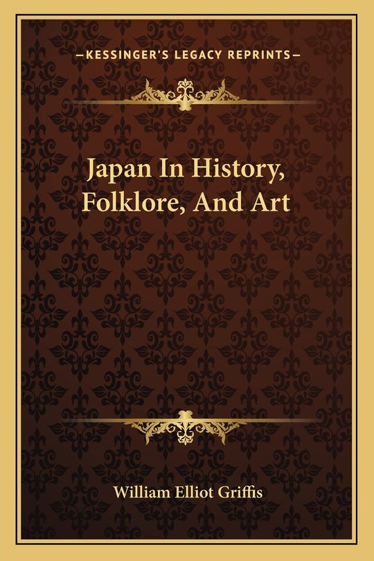 Front cover_Japan In History, Folklore, And Art