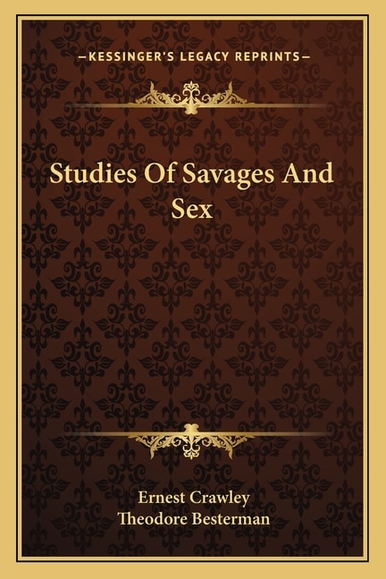Front cover_Studies Of Savages And Sex