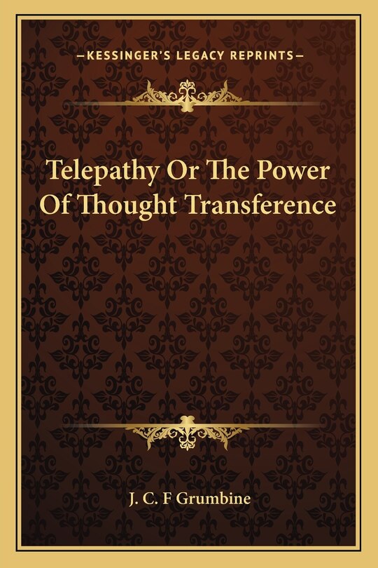 Front cover_Telepathy Or The Power Of Thought Transference