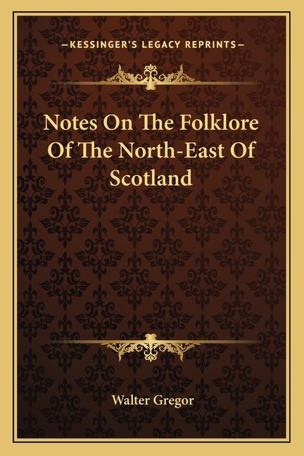 Front cover_Notes on the Folklore of the North-East of Scotland