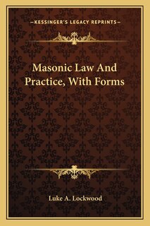 Front cover_Masonic Law And Practice, With Forms