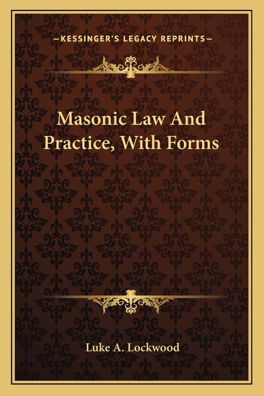 Front cover_Masonic Law And Practice, With Forms