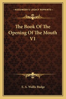 Front cover_The Book of the Opening of the Mouth V1