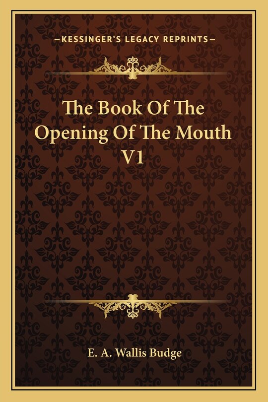 Front cover_The Book of the Opening of the Mouth V1