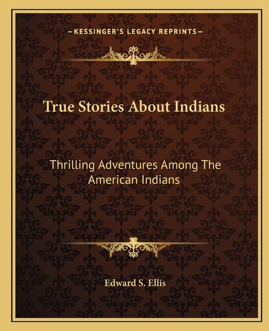 Front cover_True Stories About Indians