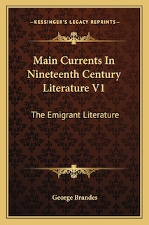 Couverture_Main Currents In Nineteenth Century Literature V1