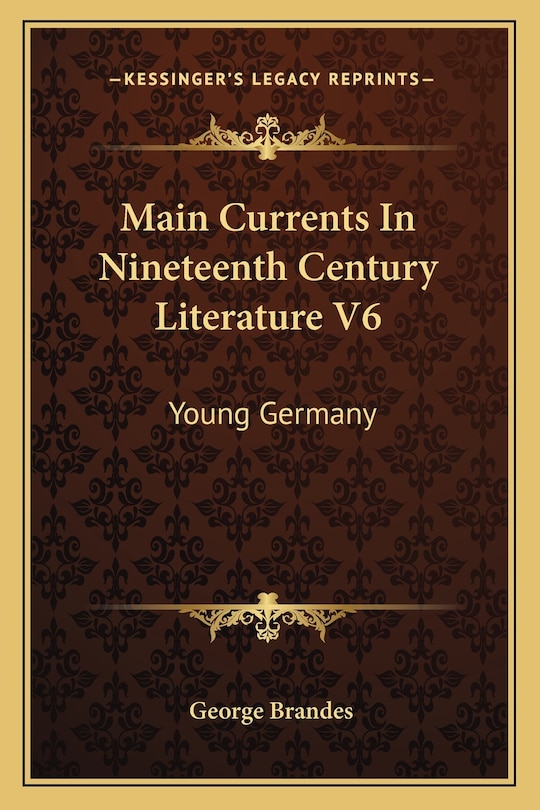 Couverture_Main Currents In Nineteenth Century Literature V6
