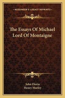 Front cover_The Essays Of Michael Lord Of Montaigne