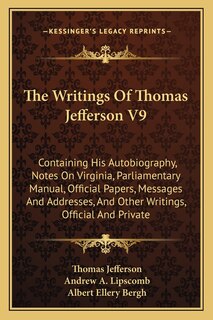 Front cover_The Writings Of Thomas Jefferson V9