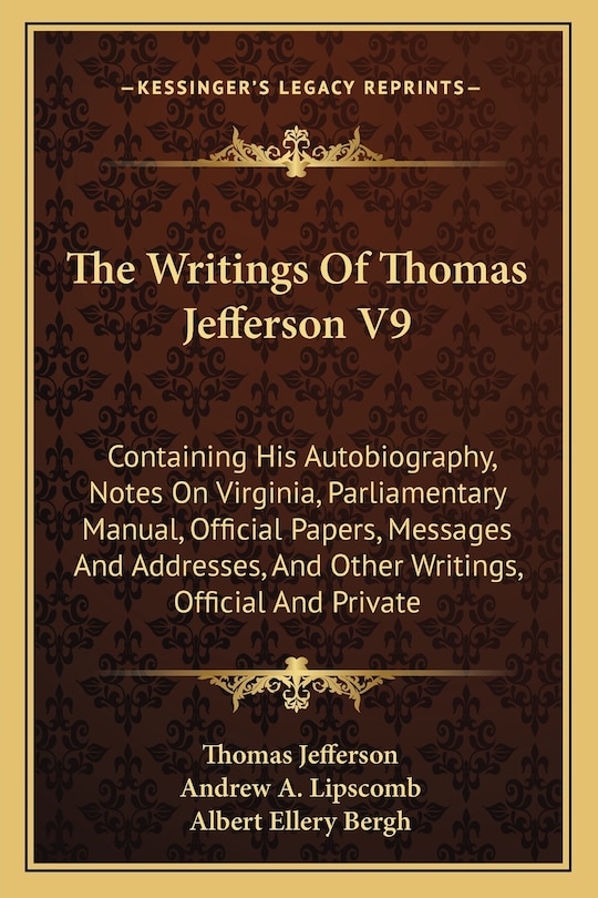 Front cover_The Writings Of Thomas Jefferson V9