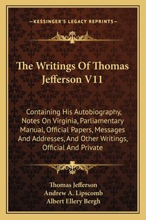 Front cover_The Writings Of Thomas Jefferson V11