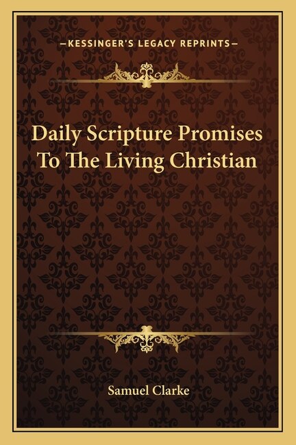 Daily Scripture Promises to the Living Christian