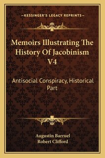 Front cover_Memoirs Illustrating The History Of Jacobinism V4