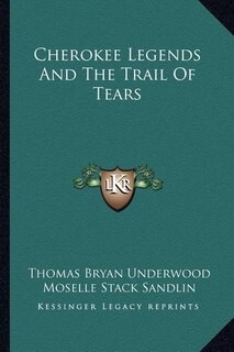 Front cover_Cherokee Legends And The Trail Of Tears