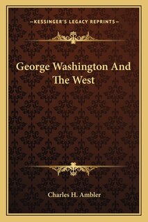 Front cover_George Washington And The West