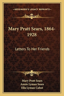 Couverture_Mary Pratt Sears, 1864-1928