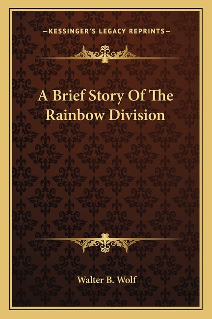 Front cover_A Brief Story Of The Rainbow Division