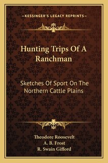 Front cover_Hunting Trips Of A Ranchman