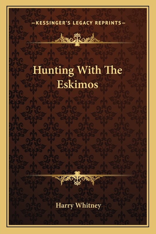 Front cover_Hunting With The Eskimos