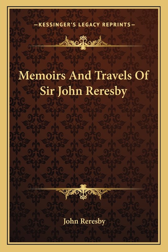 Front cover_Memoirs And Travels Of Sir John Reresby