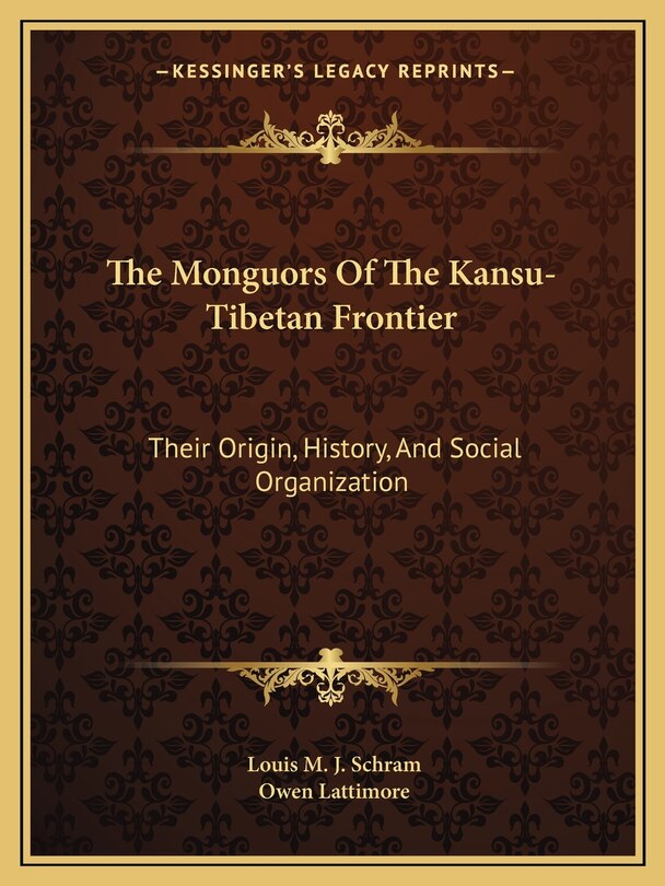 Front cover_The Monguors Of The Kansu-Tibetan Frontier