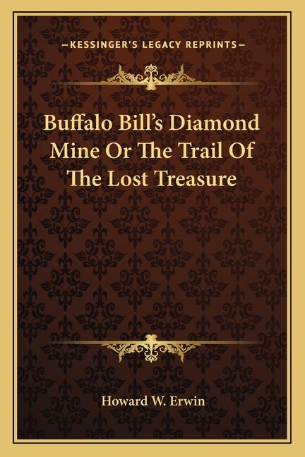 Front cover_Buffalo Bill's Diamond Mine Or The Trail Of The Lost Treasure