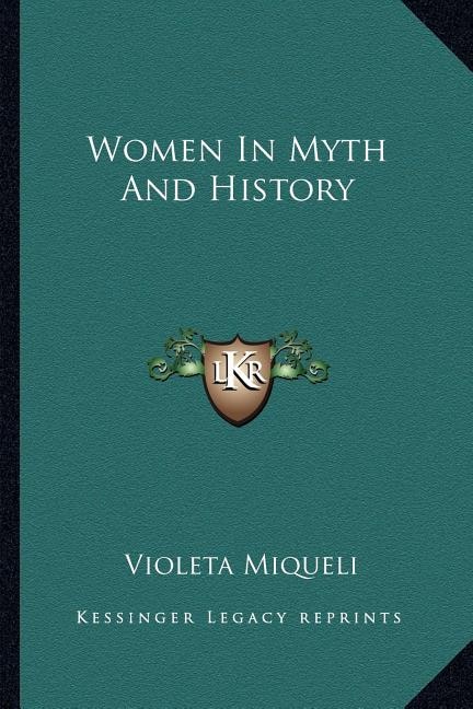 Women In Myth And History