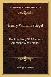 Front cover_Henry William Stiegel