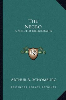 The Negro: A Selected Bibliography