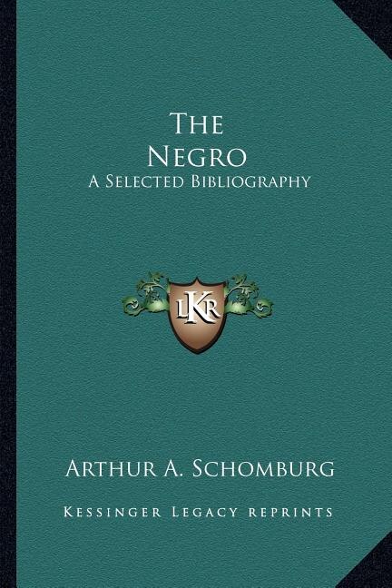 The Negro: A Selected Bibliography