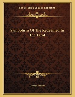 Front cover_Symbolism Of The Redeemed In The Tarot