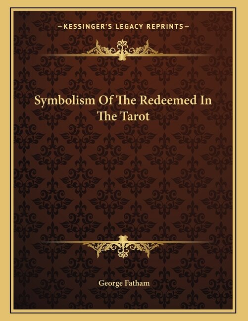 Front cover_Symbolism Of The Redeemed In The Tarot