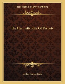 The Hermetic Rite Of Pernety