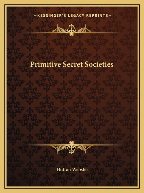 Couverture_Primitive Secret Societies