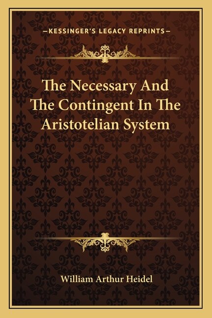 Front cover_The Necessary And The Contingent In The Aristotelian System