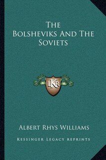 The Bolsheviks and the Soviets