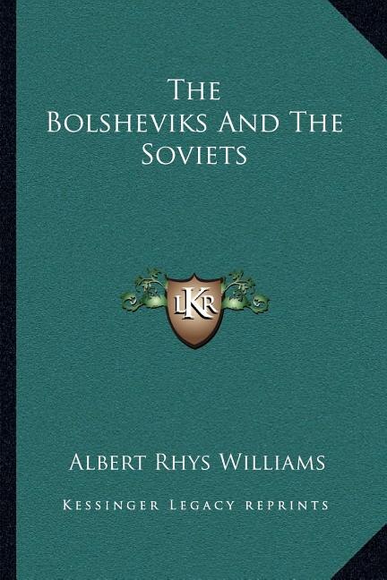 The Bolsheviks and the Soviets