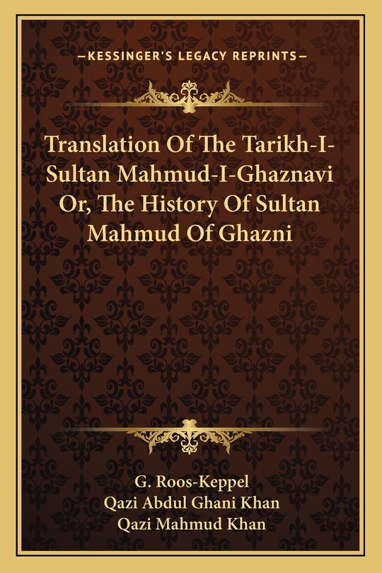 Front cover_Translation Of The Tarikh-I-Sultan Mahmud-I-Ghaznavi Or, The History Of Sultan Mahmud Of Ghazni
