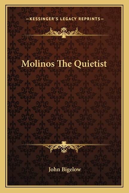 Molinos The Quietist