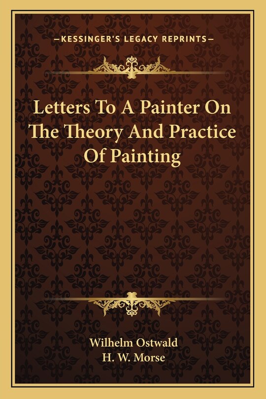 Front cover_Letters to a Painter on the Theory and Practice of Painting