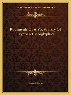 Front cover_Rudiments Of A Vocabulary Of Egyptian Hieroglyphics