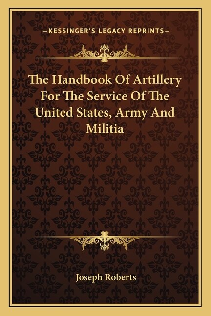 Front cover_The Handbook Of Artillery For The Service Of The United States, Army And Militia