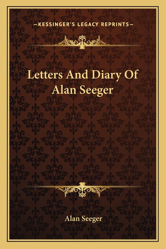 Couverture_Letters And Diary Of Alan Seeger