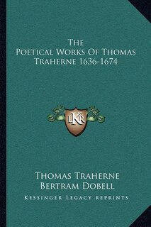 Front cover_The Poetical Works Of Thomas Traherne 1636-1674